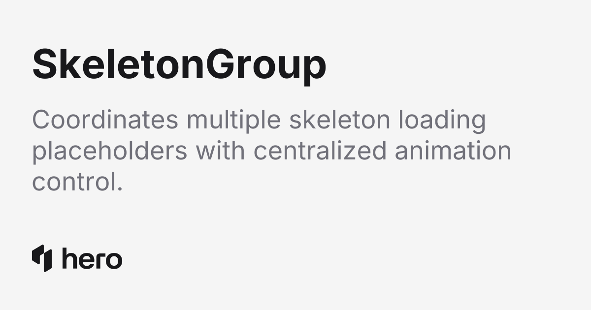 Skeleton Rows Component SkeletonGroup | HeroUI
