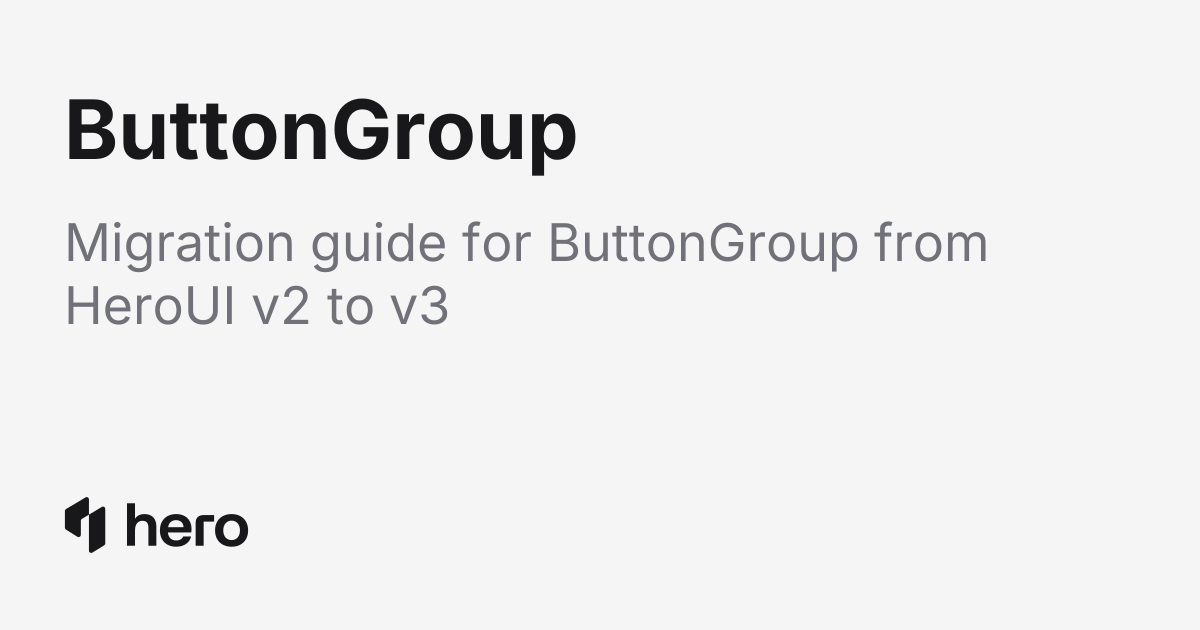 ButtonGroup | HeroUI